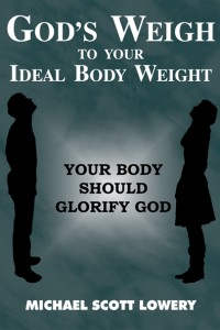 God's Weigh to Your Ideal Body Weight book cover