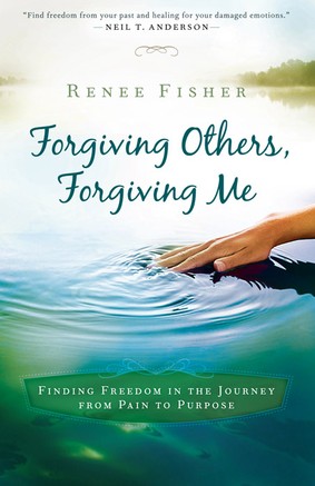 Renee Fisher, Forgiving Others, Forgiving Me, book cover image