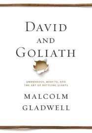 David and Goliath, Underdogs, Misfits, and the Art of Battling Giants bookcover image