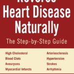 Reverse Heart Disease Naturally 