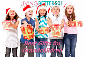 Gift Guide for Grandchildren